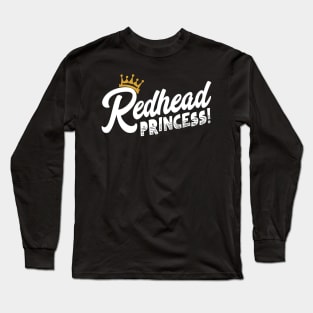 Redhead Princess Long Sleeve T-Shirt